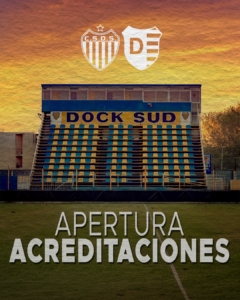Acreditaciones Dock Sud vs Villa Dalmine